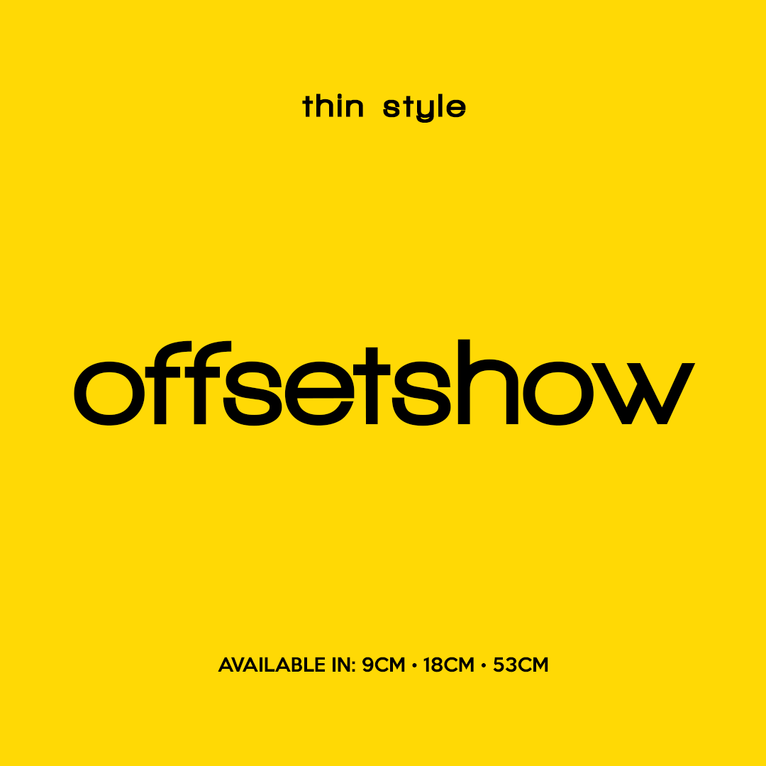 THIN STYLE - "OFFSETSHOW"